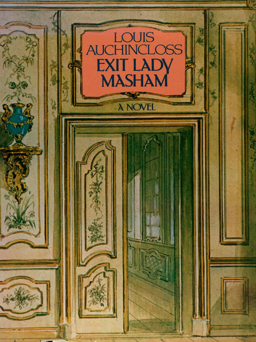 Title details for Exit Lady Masham by Louis Auchincloss - Available